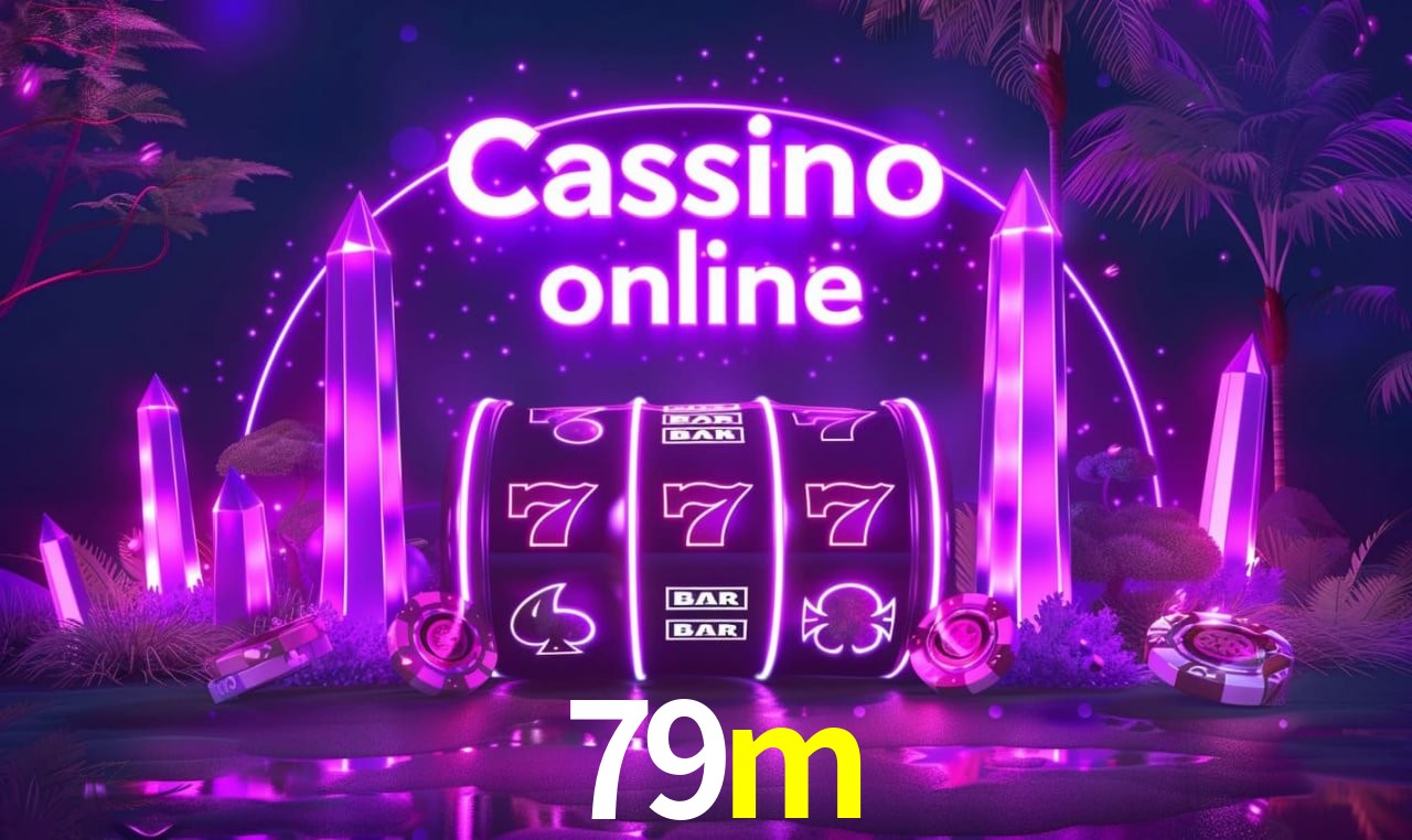 79m - cassino ao vivo